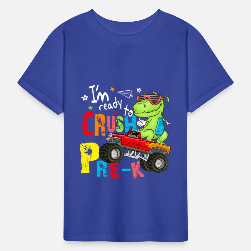 I'm Ready To Crush Pre K Monster Truck Dinosaur