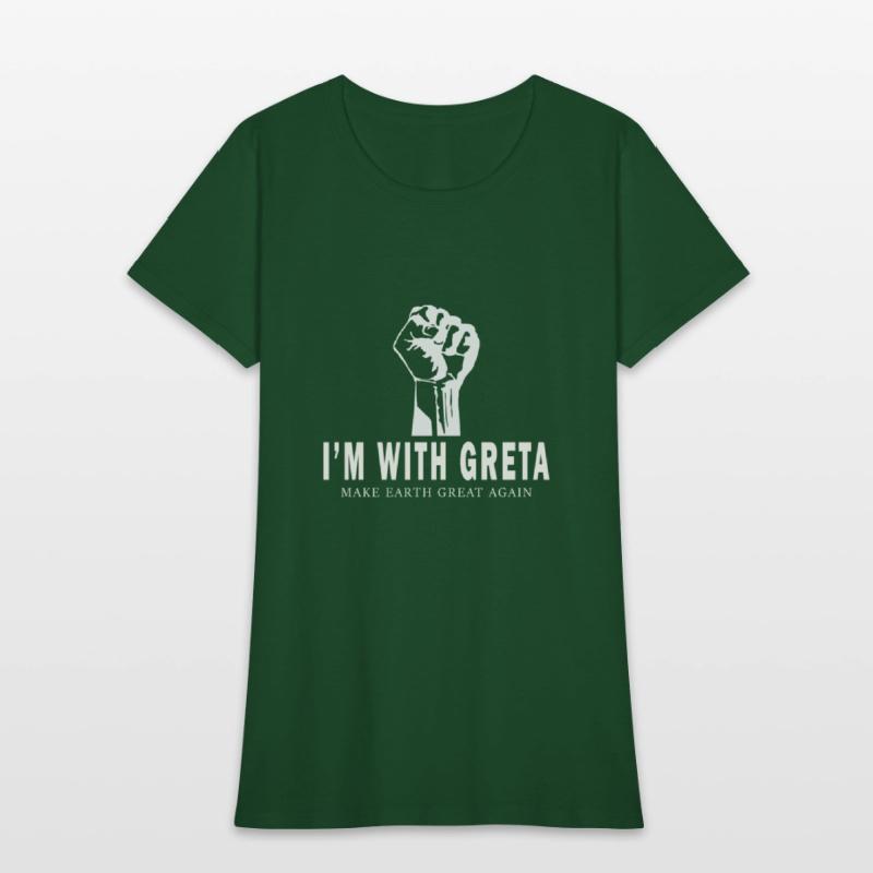 I'm with Greta T-shirt