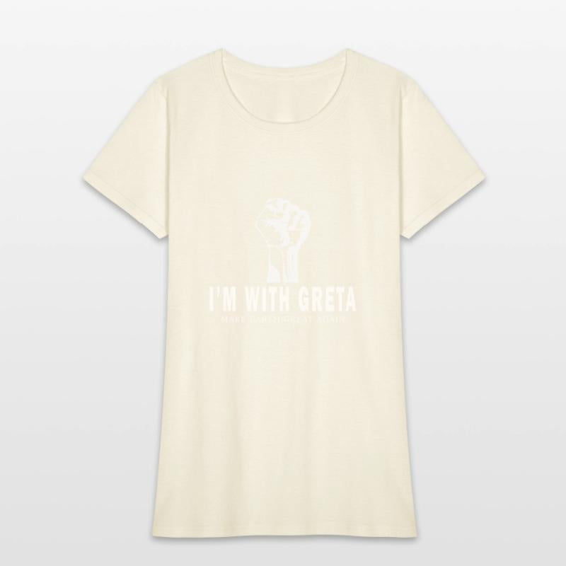 I'm with Greta T-shirt
