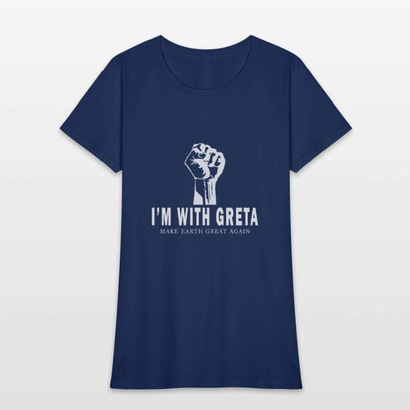I'm with Greta T-shirt