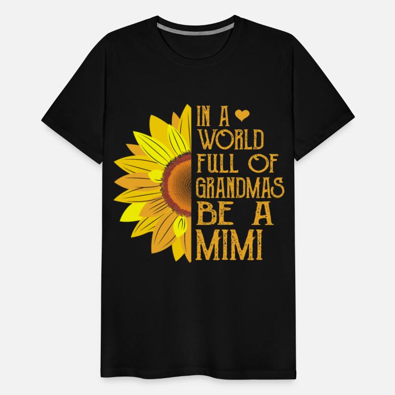In A World Full Of Grandmas Be A Mimi