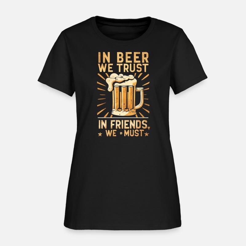 In Beer We Trust, In Friends We Must