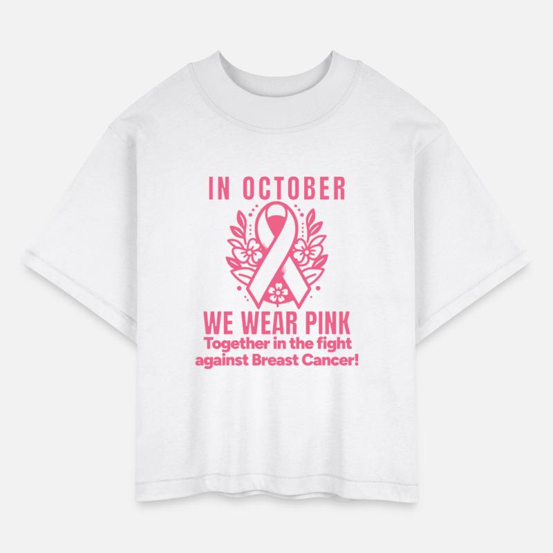 In October We Wear Pink Against Breast Cancer