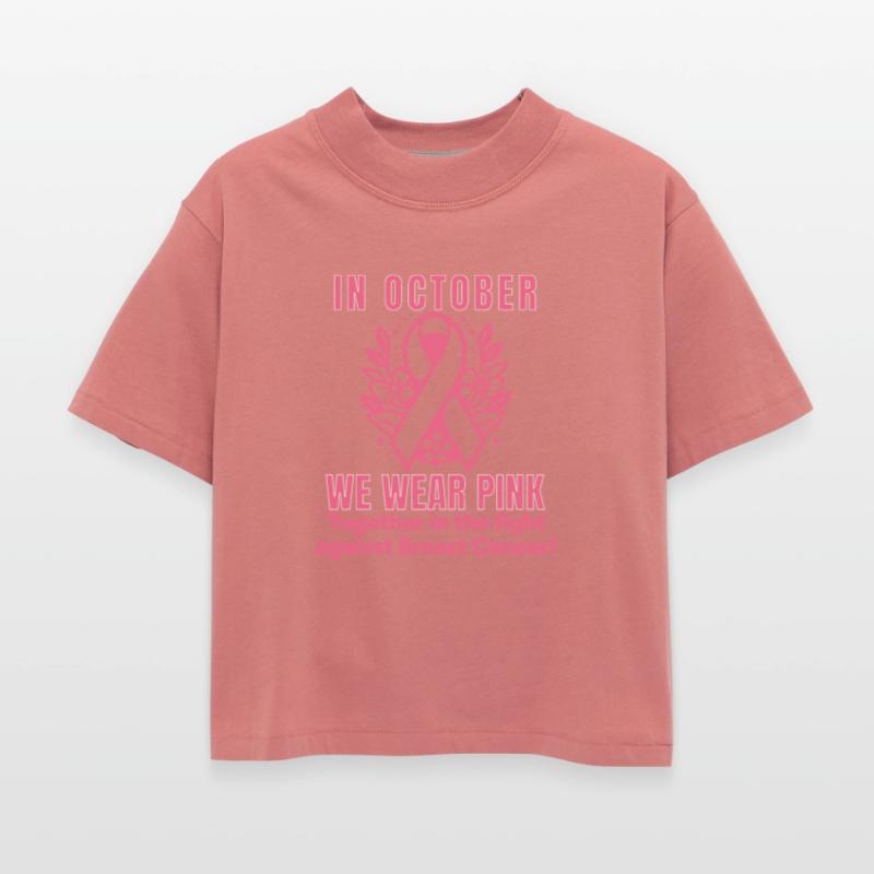 In October We Wear Pink Against Breast Cancer