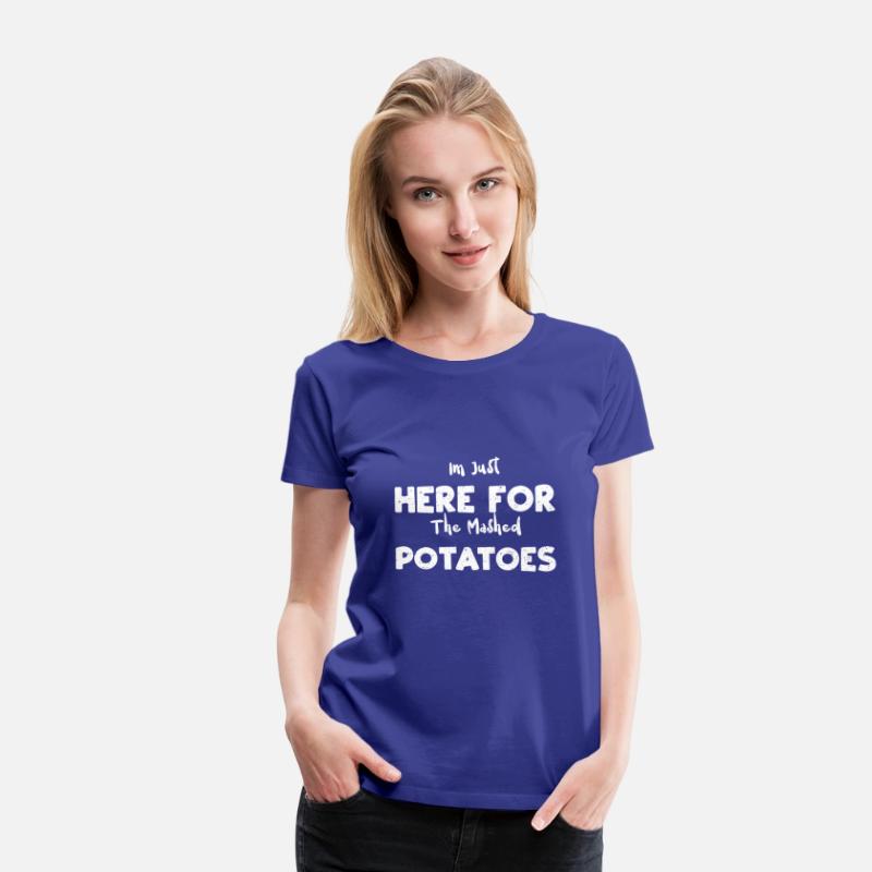 In the Just Here For The Mashed Pota...