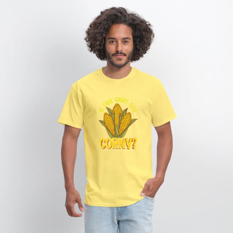 Is This Shirt Too Corny Funny Shirt