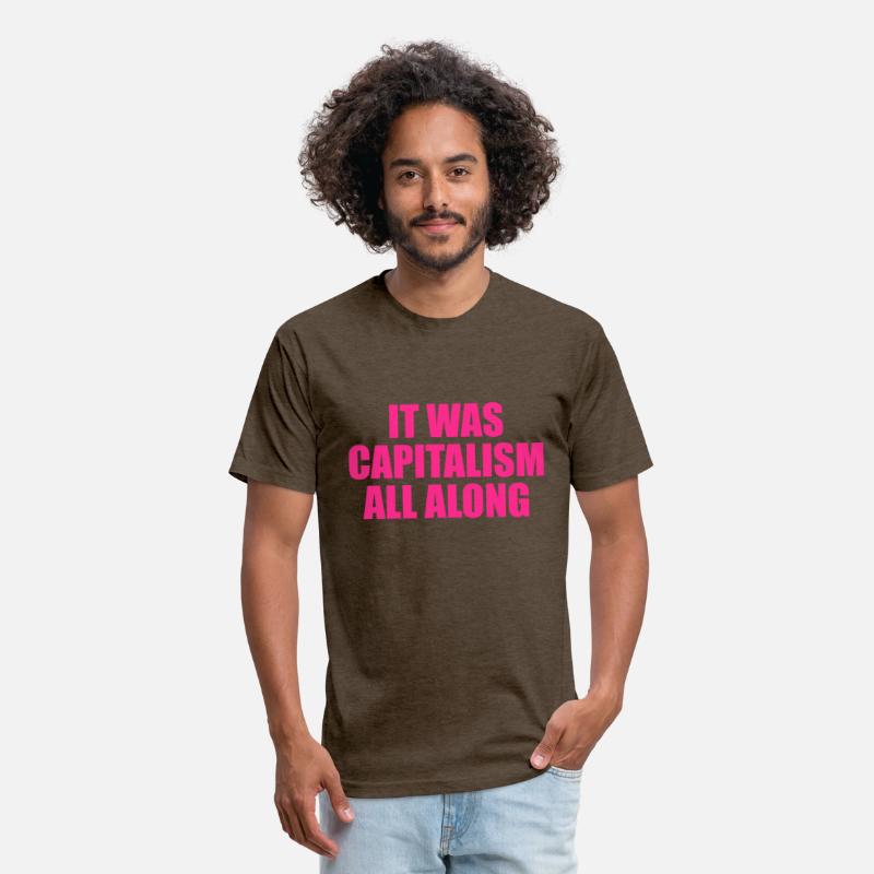 It Was Capitalism All Along