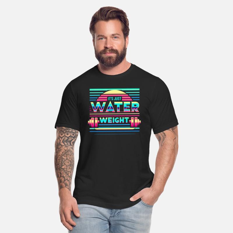 it's just water weight 5
