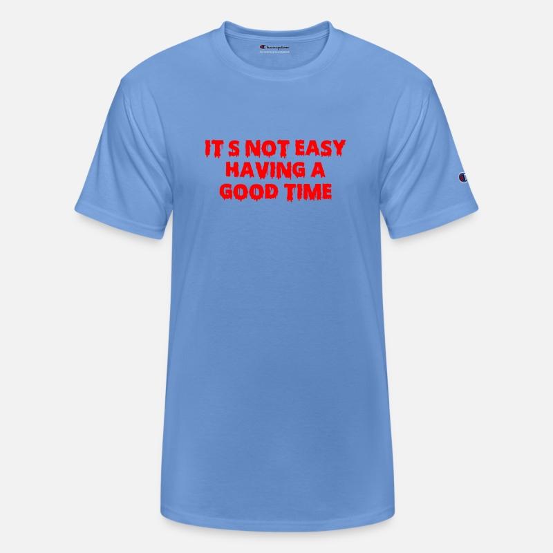 It's Not Easy Having A Good Time