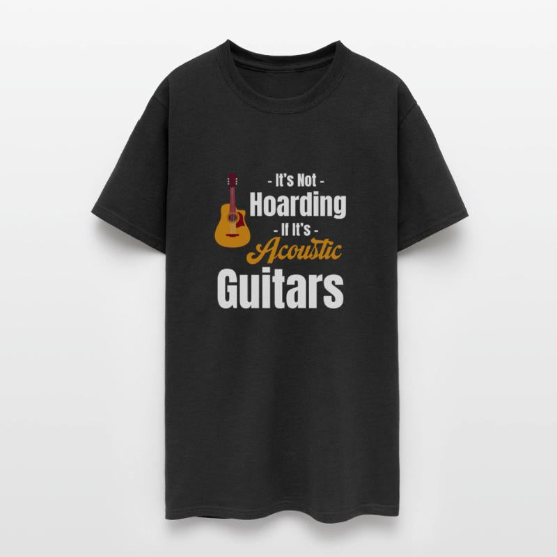 It's Not Hoarding If It's Acoustic Guitars Band