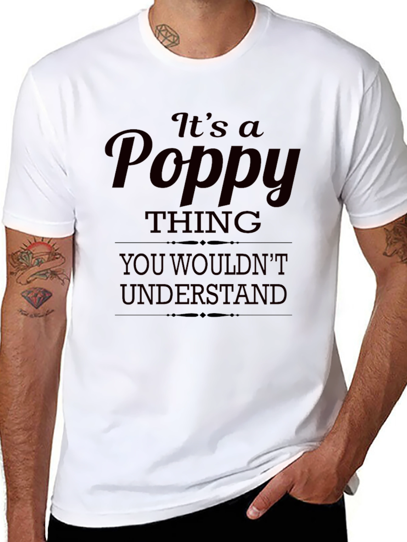 Its a Poppy Thing T-Shirt - Unique Gift Idea