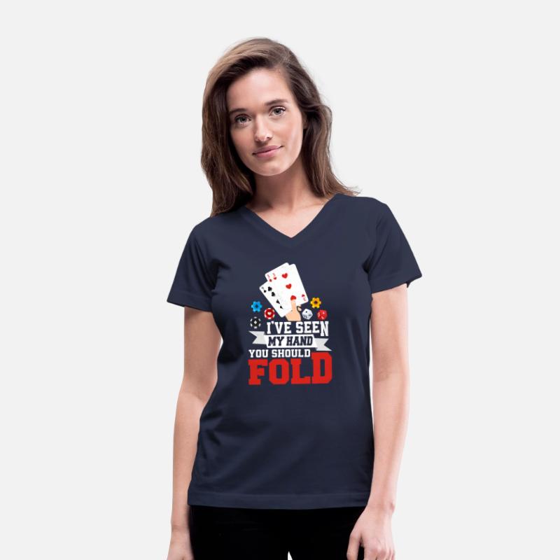 I've Seen My Hand You Should Fold Poker Player Gam