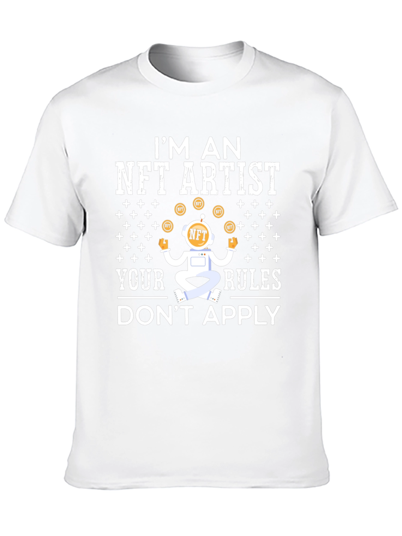 Im an NFT Artist T-Shirt - Funny Crypto Tee