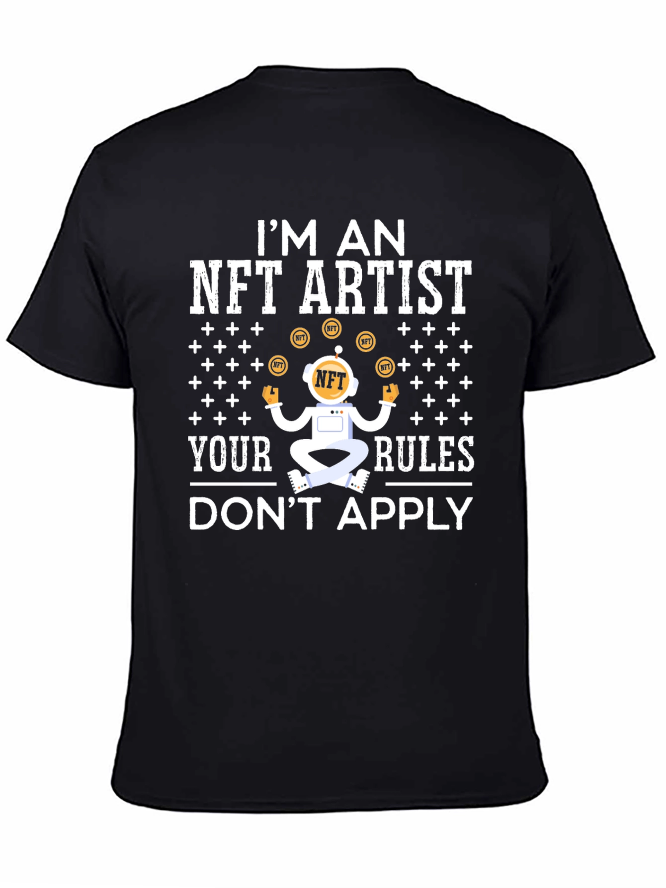 Im an NFT Artist T-Shirt - Funny Crypto Tee