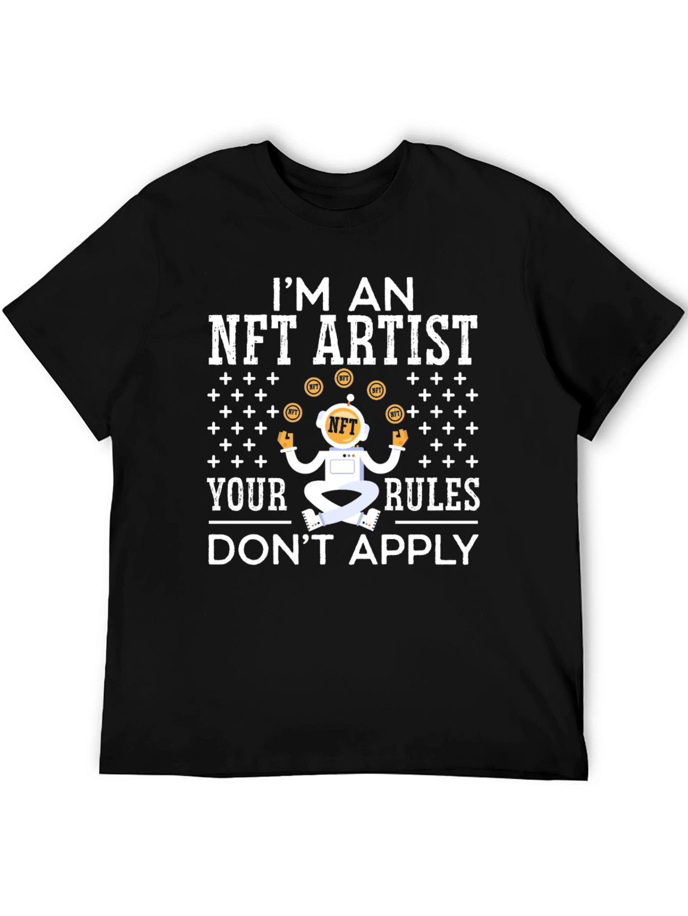 Im an NFT Artist T-Shirt - Funny Crypto Tee