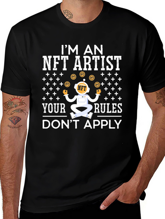 Im an NFT Artist T-Shirt - Funny Crypto Tee