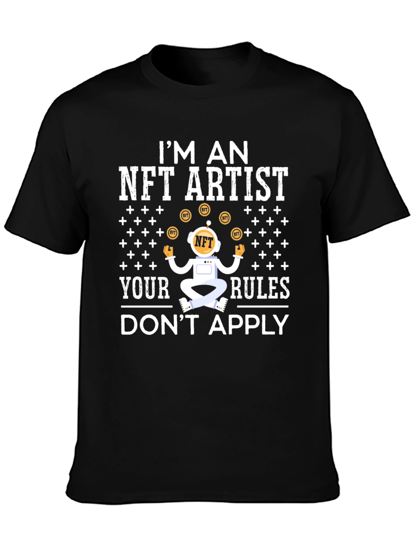 Im an NFT Artist T-Shirt - Funny Crypto Tee