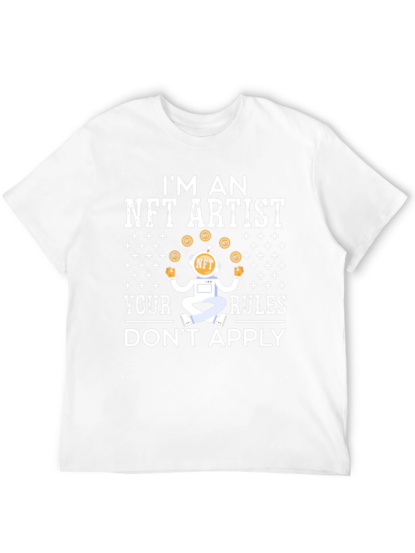Im an NFT Artist T-Shirt - Funny Crypto Tee