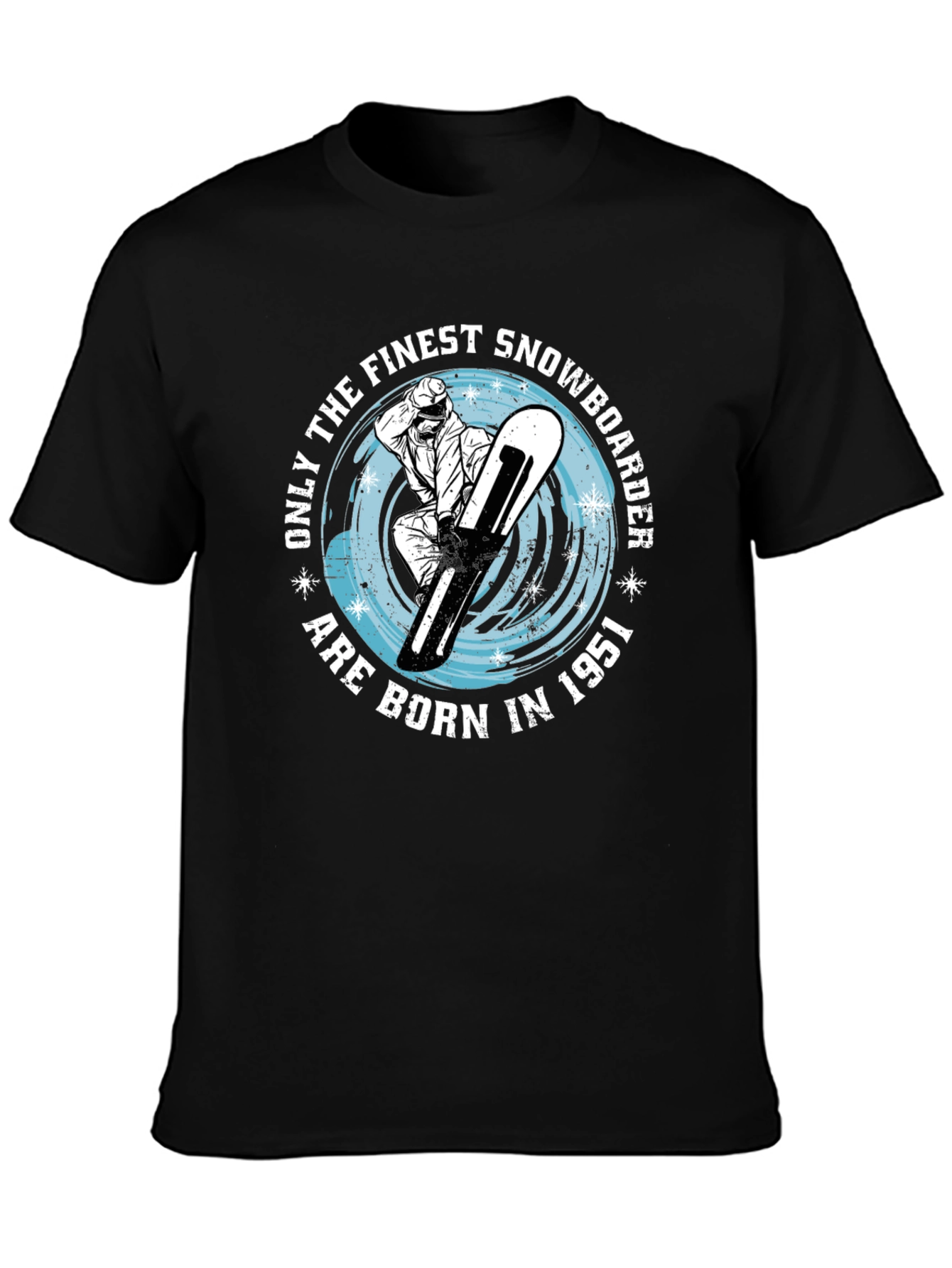 Finest Snowboarder Born in 1951 - Graphic Tee