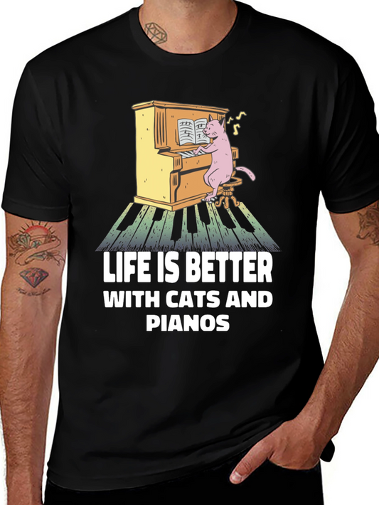 Life is Better with Cats and Pianos T-Shirt