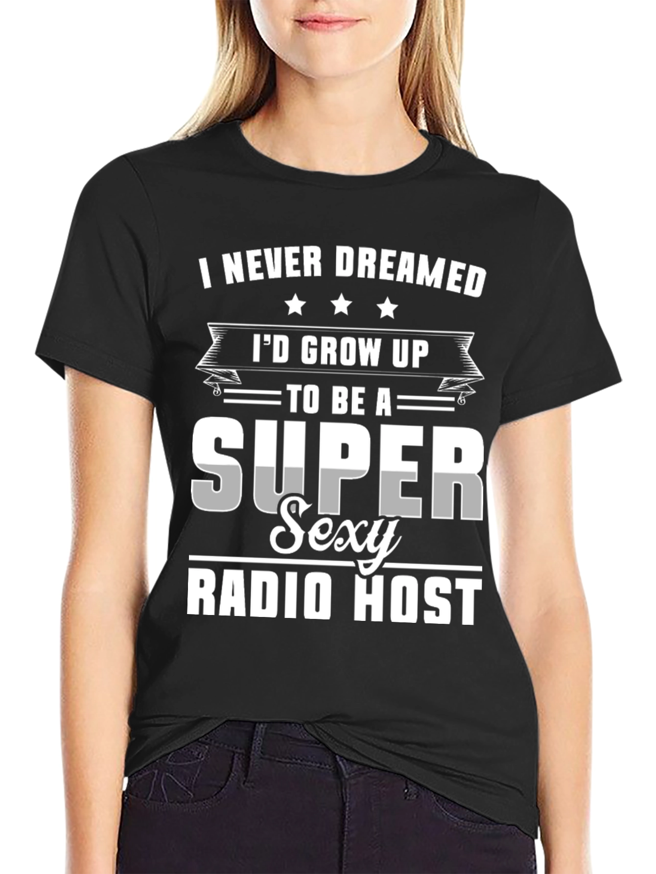 Super Sexy Radio Host Novelty Graphic T-Shirt