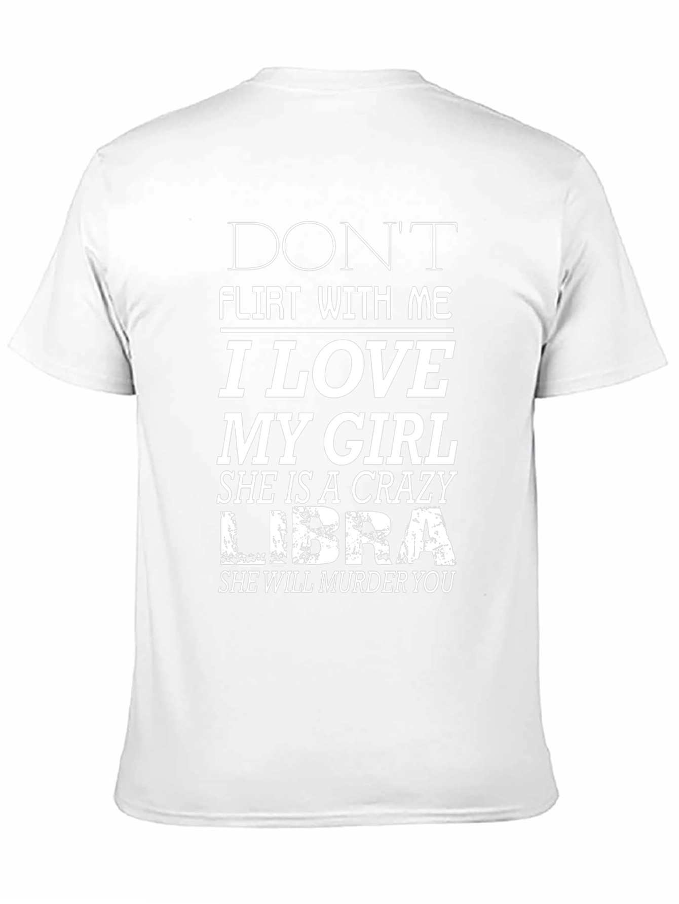 Crazy Libra Girlfriend T-Shirt