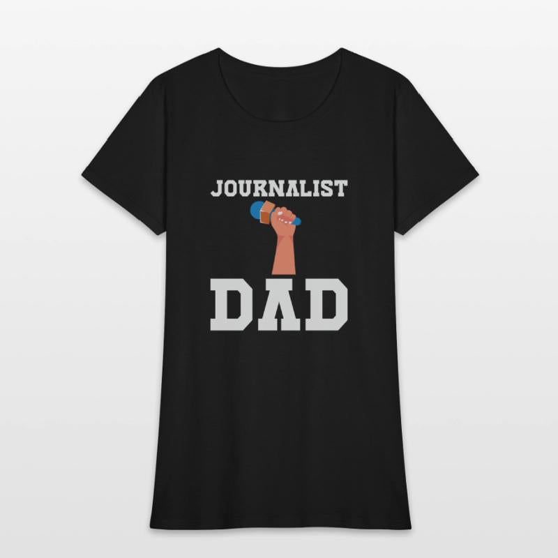 Journalist Dad Writer Father's Day