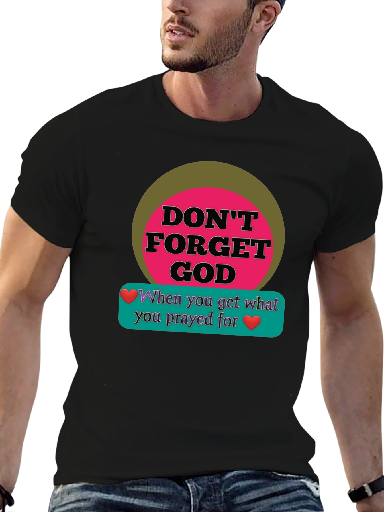Dont Forget God Graphic T-Shirt