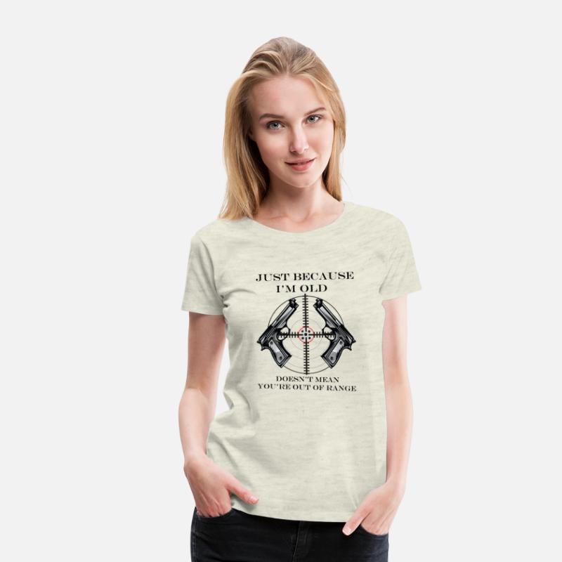 Just Because I'm Old Doesn't mean You're Out Of Ra