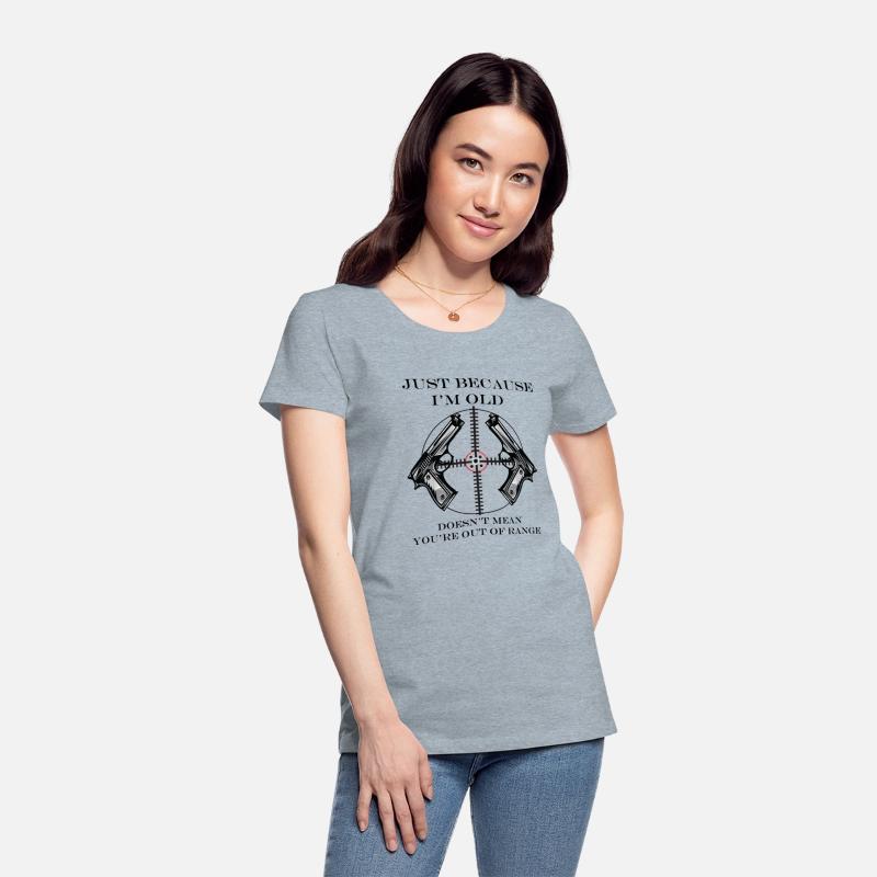 Just Because I'm Old Doesn't mean You're Out Of Ra