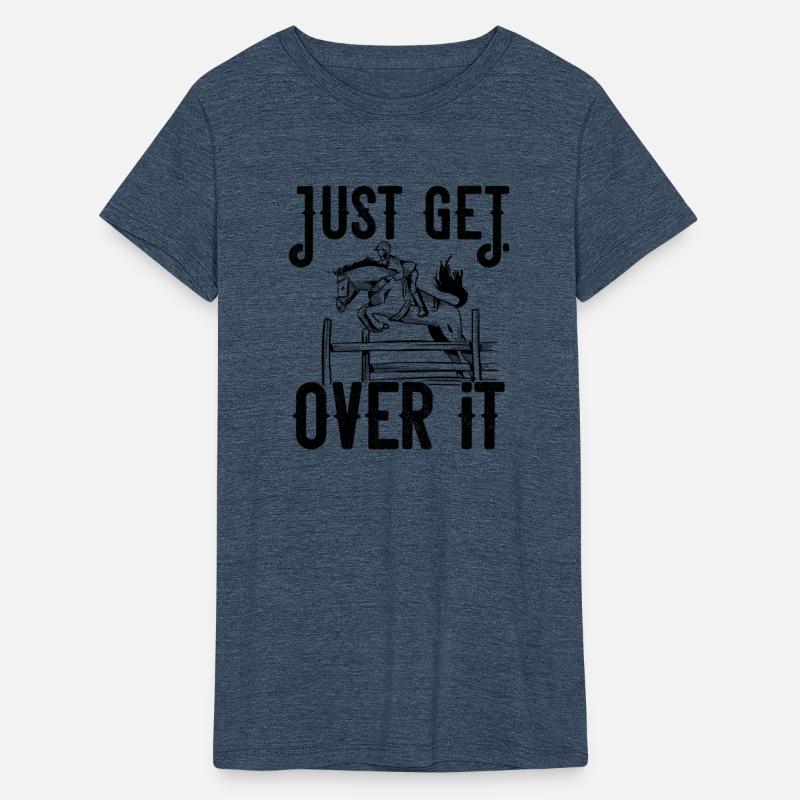 Just Get Over It Horse Product