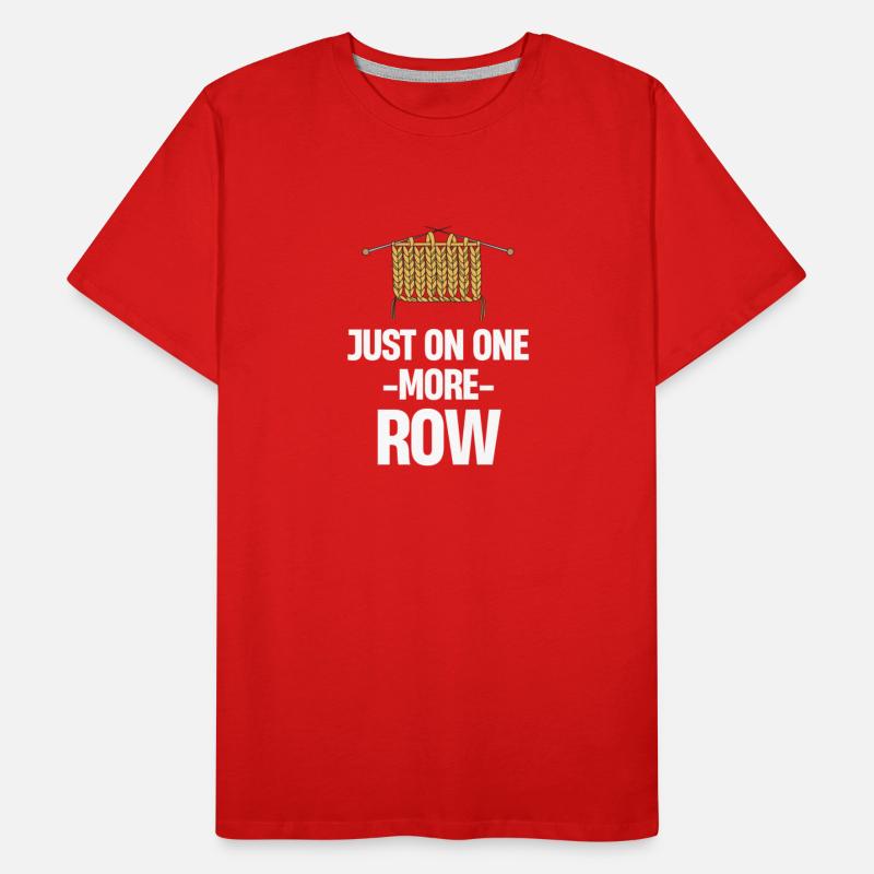 Just One More Row Knitting Crocheting Tailoring