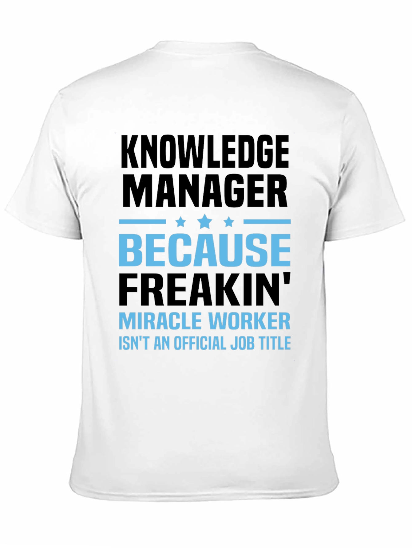 Knowledge Manager Funny T-Shirt