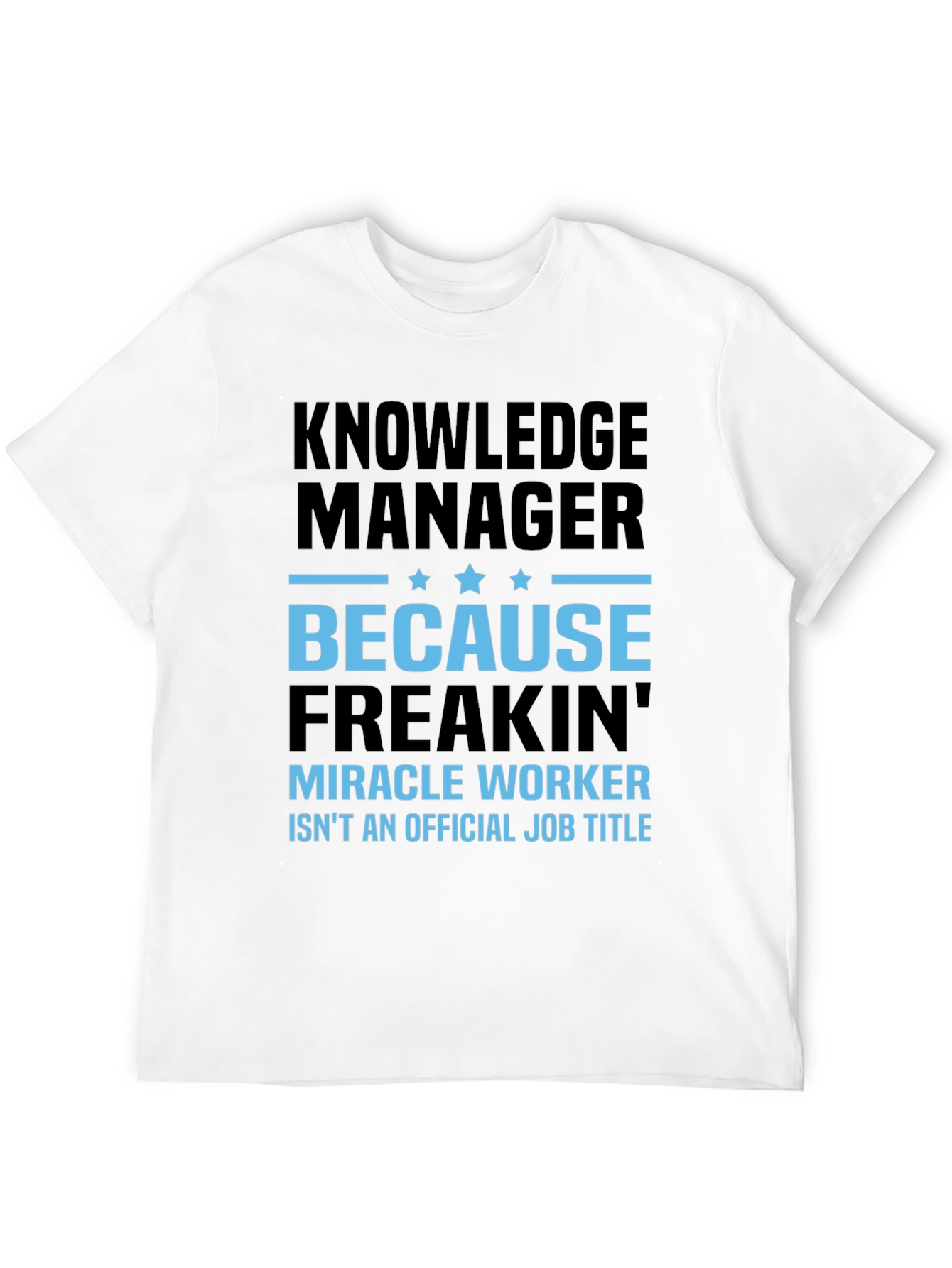 Knowledge Manager Funny T-Shirt