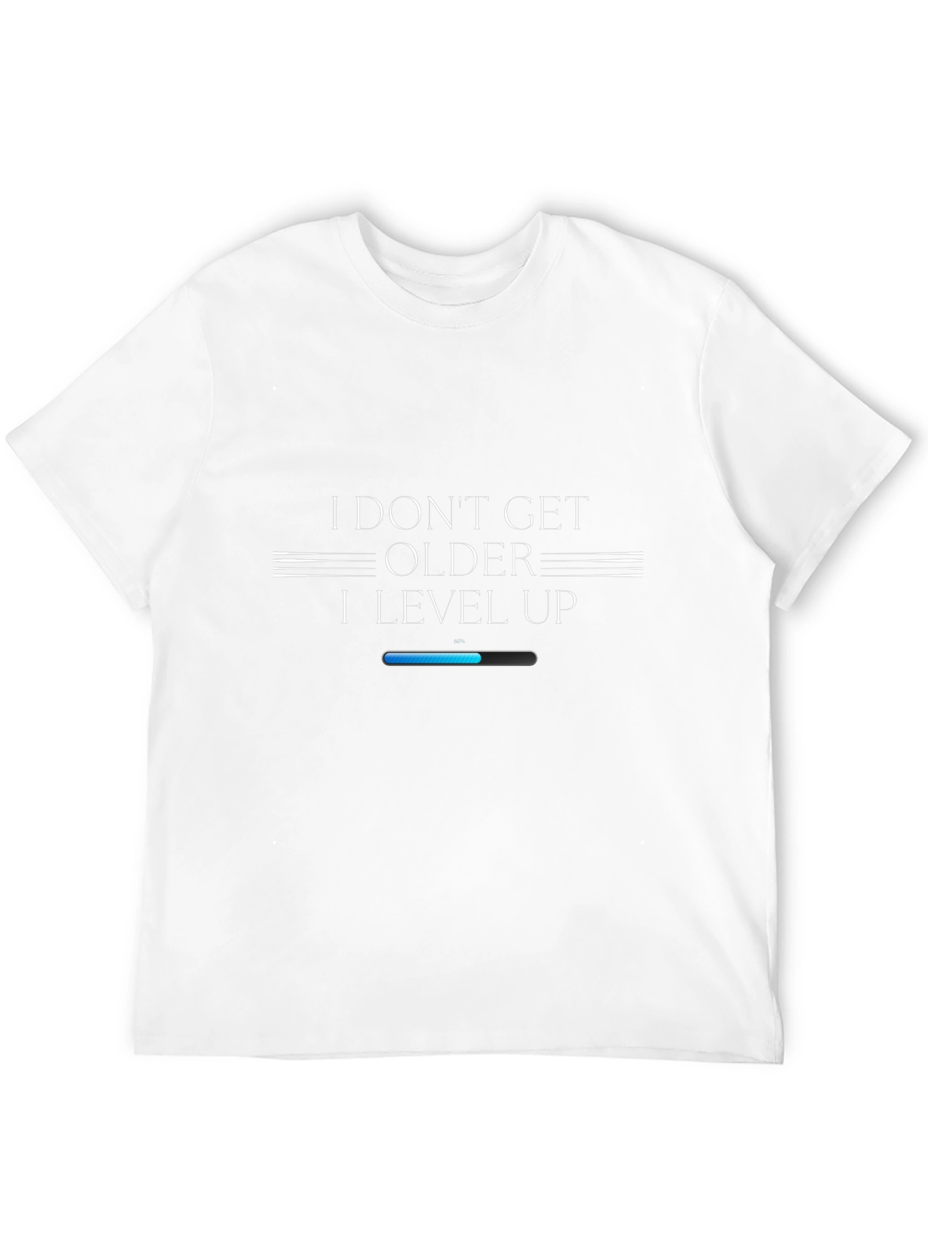 I Dont Get Older I Level Up T-Shirt