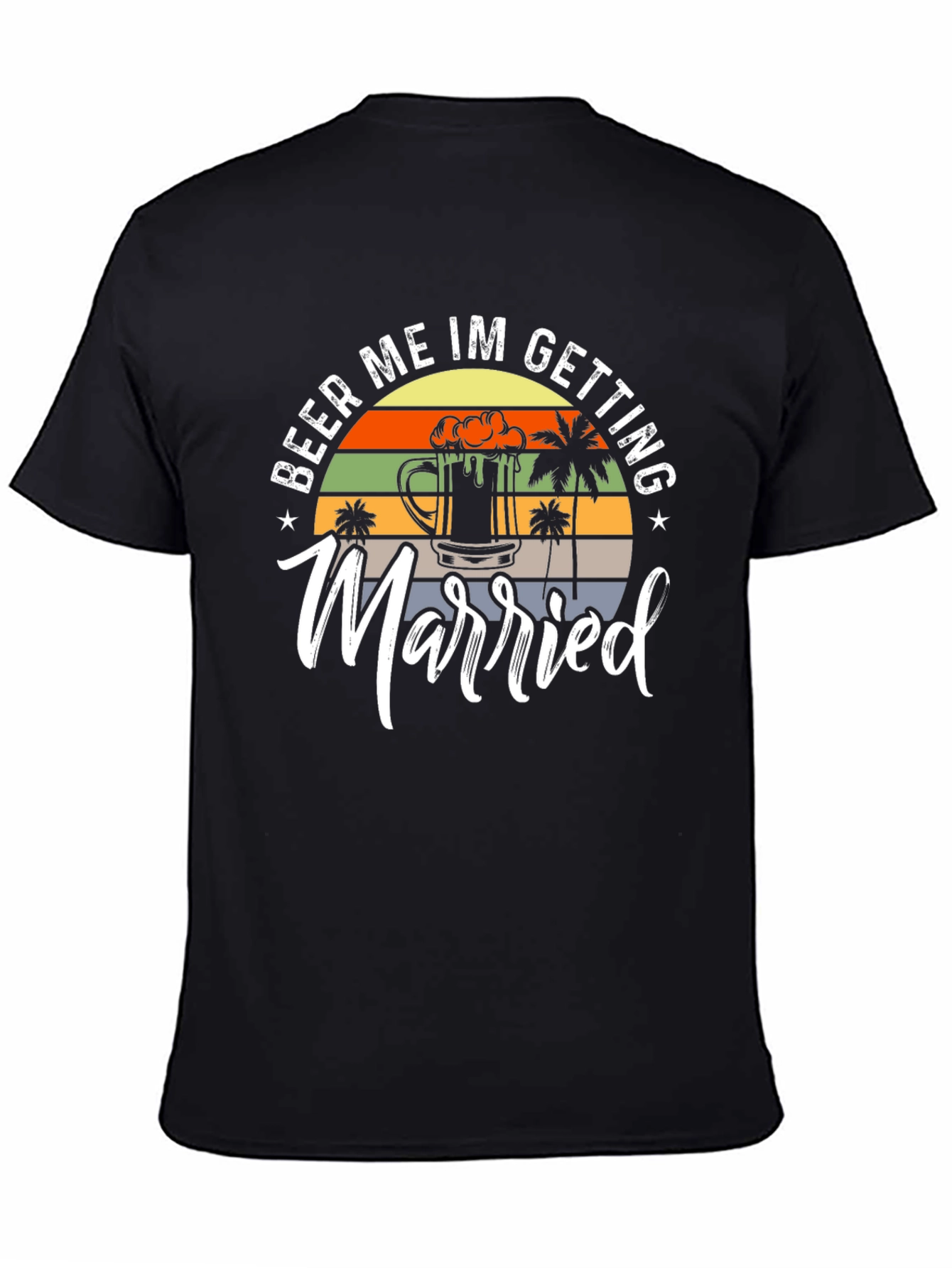 Beer Me Im Getting Married Mens T-Shirt