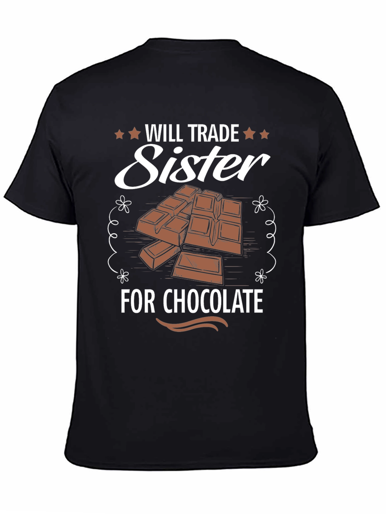 Will Trade Sister For Chocolate Graphic T-Shirt