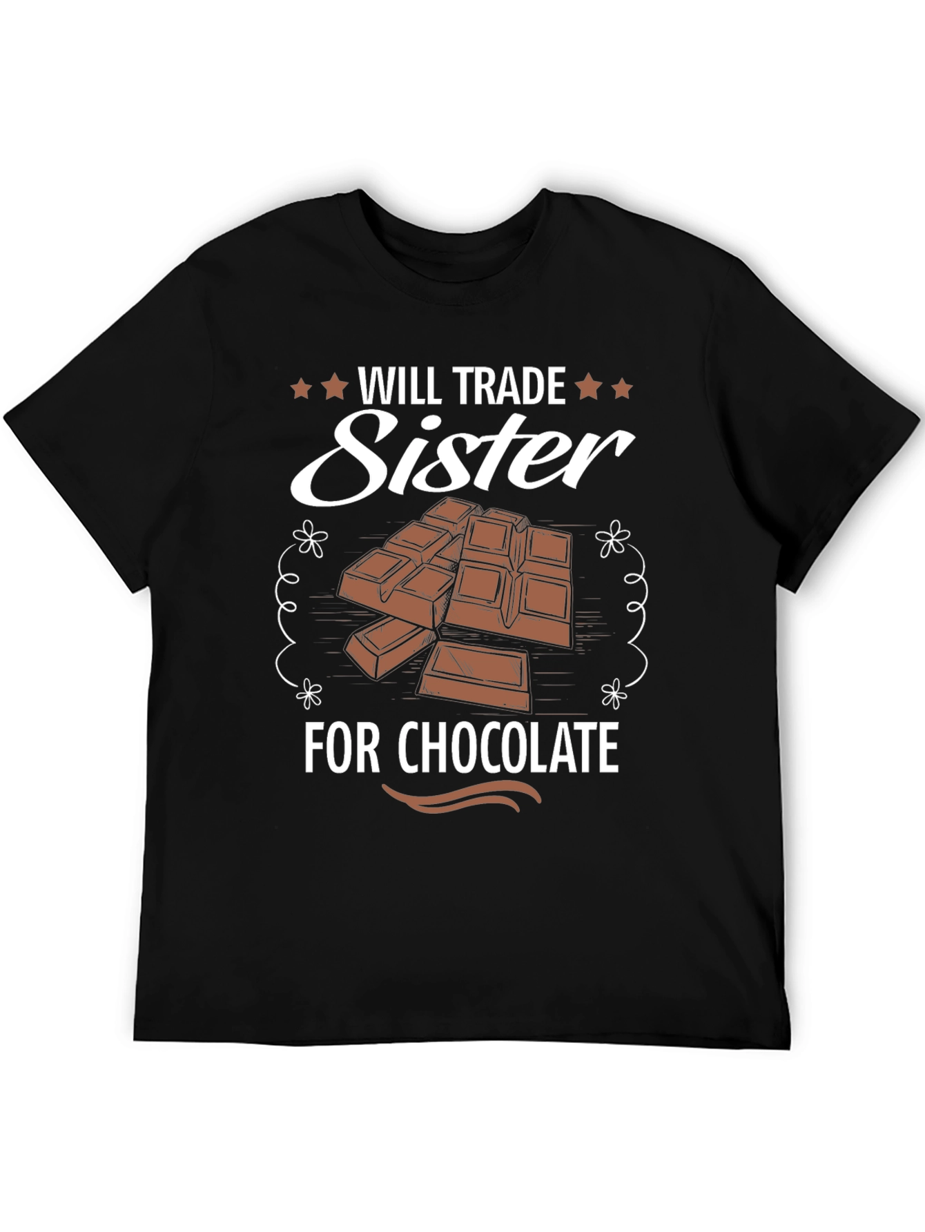 Will Trade Sister For Chocolate Graphic T-Shirt