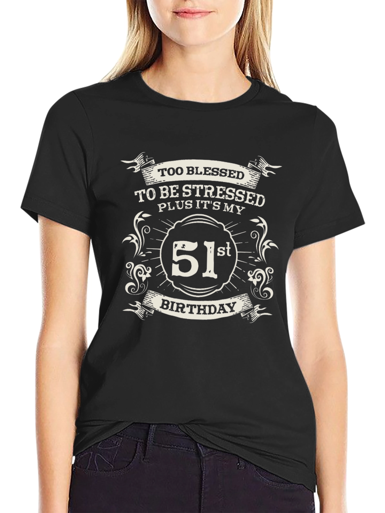 Too Blessed 51st Birthday Black T-Shirt