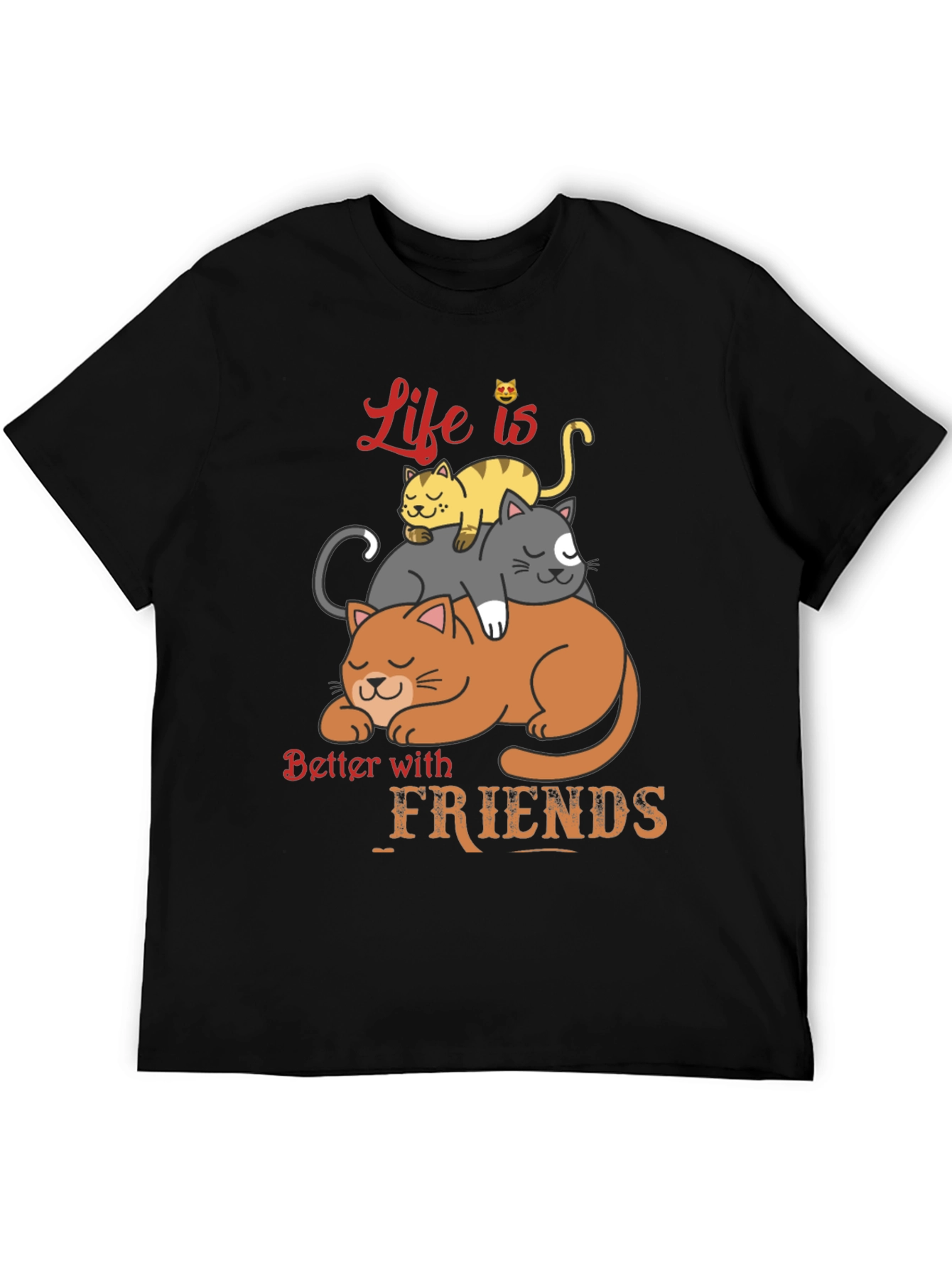 Life is Better With Friends Cat T-Shirt