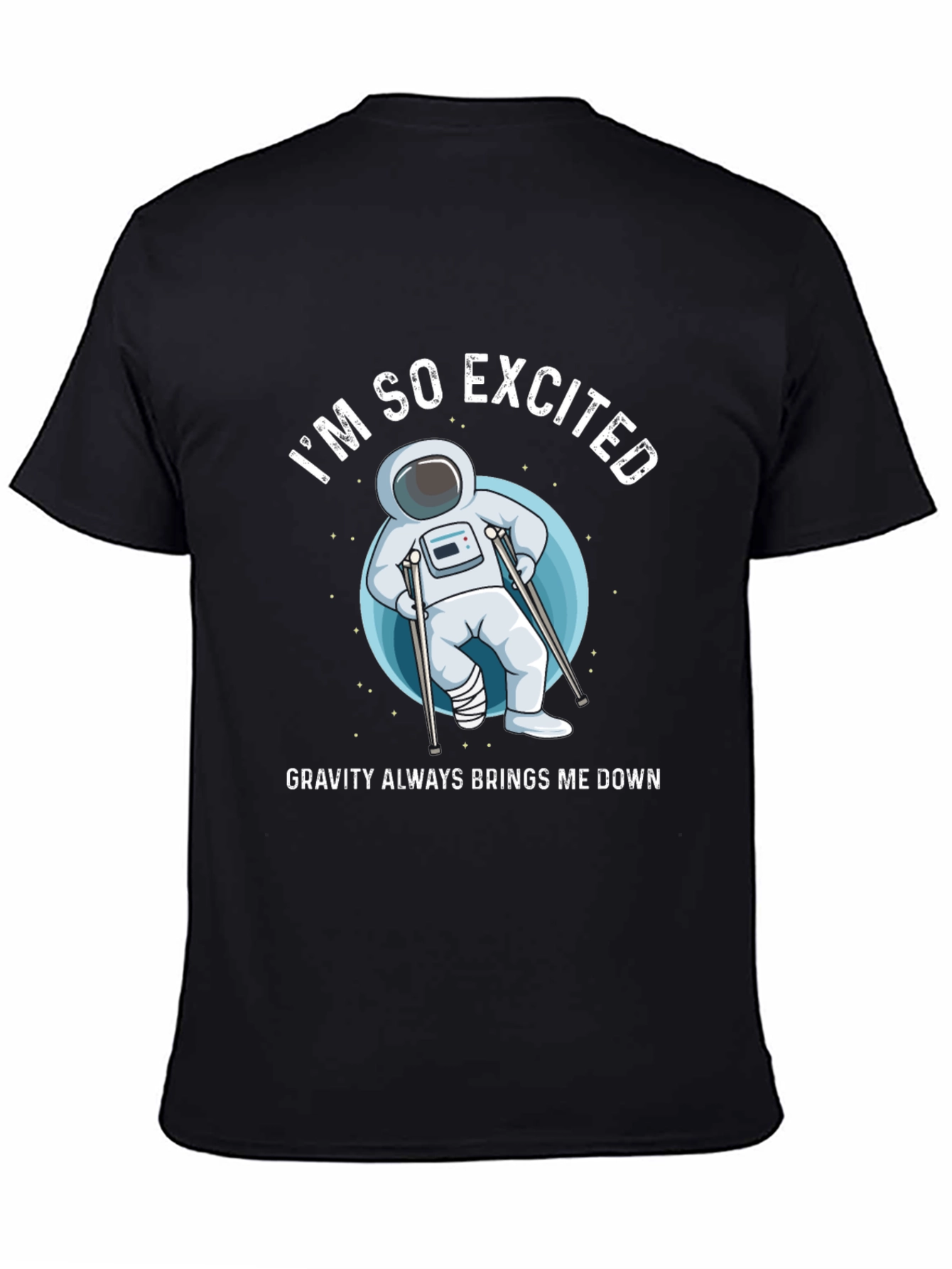 Im So Excited Gravity T-Shirt