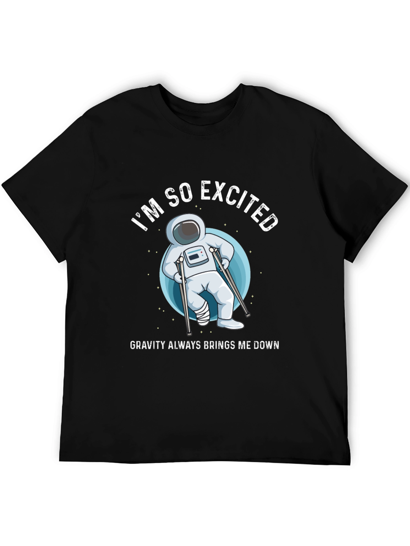 Im So Excited Gravity T-Shirt
