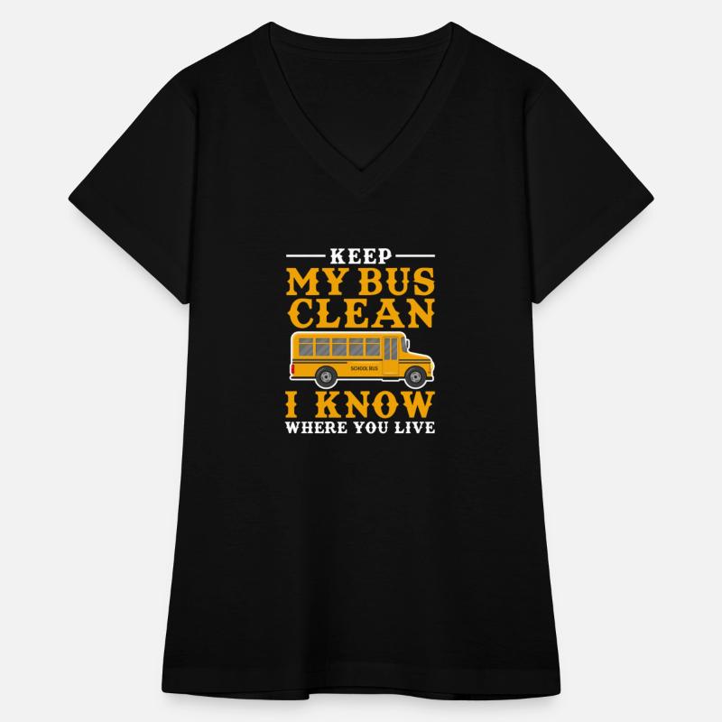 Keep My Bus Clean I Know Where You Live