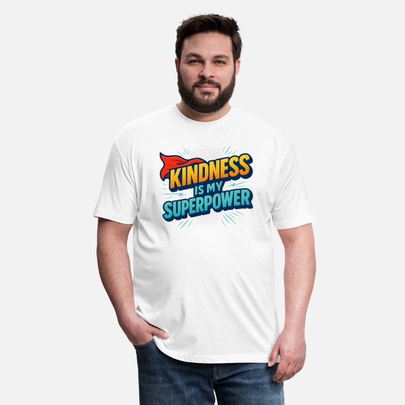 Kindness Is My Super Power Tee US Gift