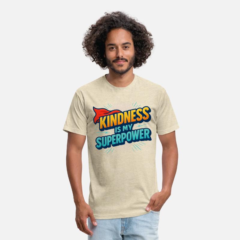 Kindness Is My Super Power Tee US Gift