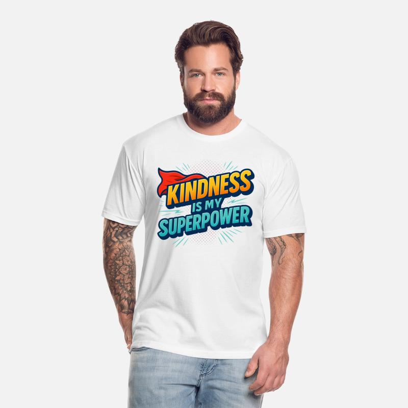 Kindness Is My Super Power Tee US Gift