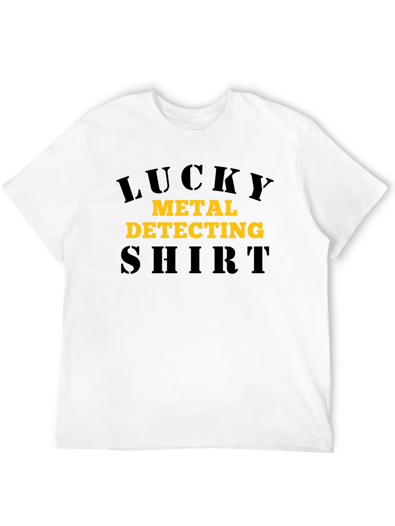 Lucky Metal Detecting Shirt