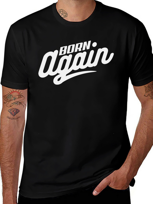 Born Again Graphic Tee - Stylish Religious Apparel