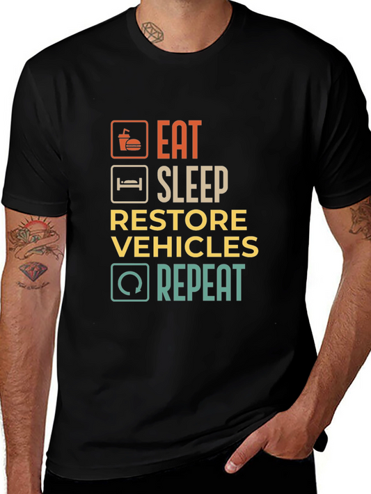 Eat Sleep Restore Vehicles Repeat Graphic T-Shirt