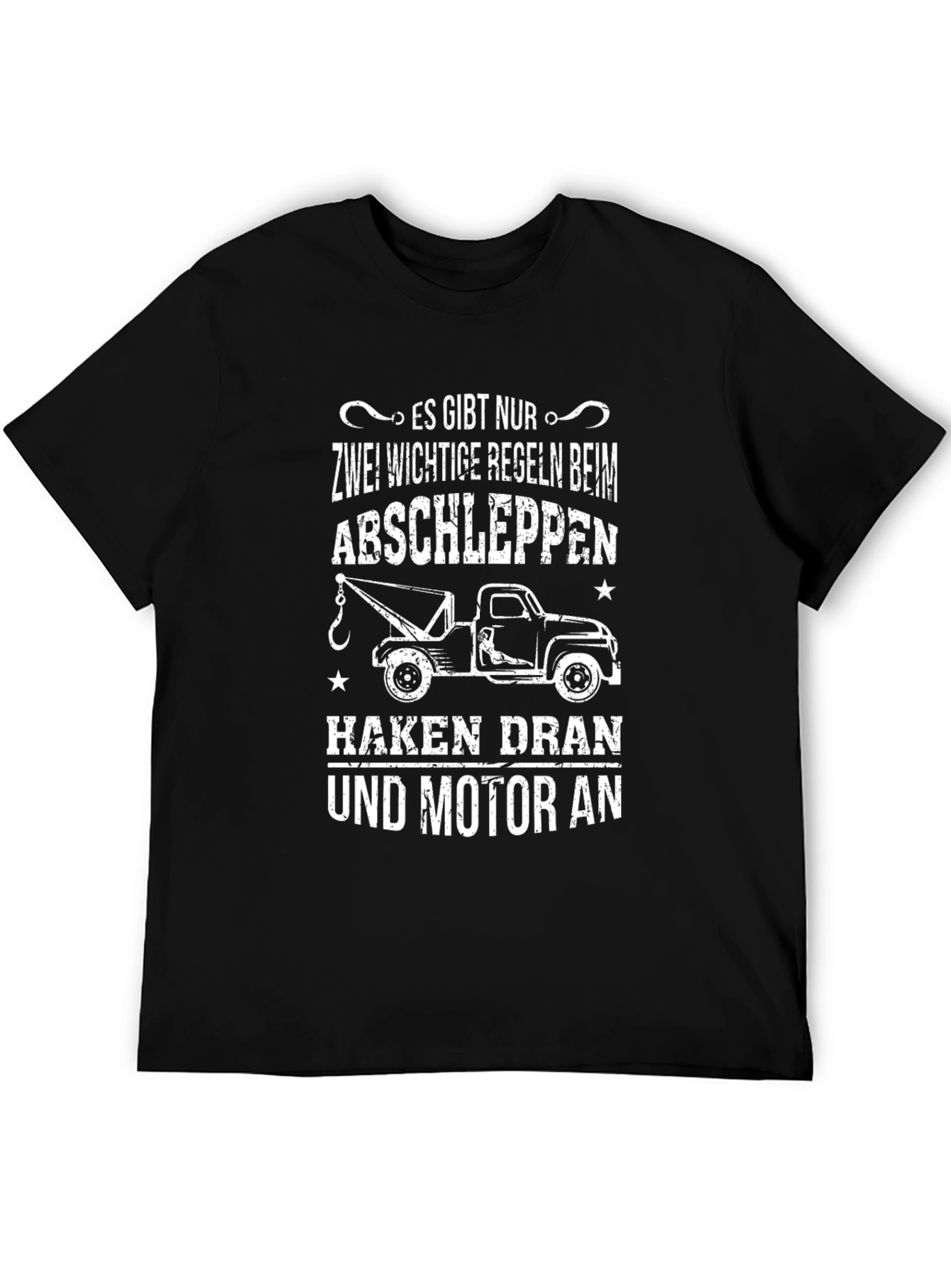 Tow Truck Rules T-Shirt - Hook On Engine On